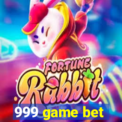 999 game bet